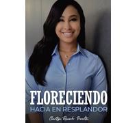 Floreciendo Hacia El Resplandor