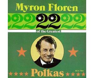 Floren, Myron - 22 Greatest Polkas