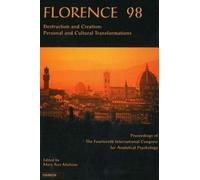 Florence 98. Destruction And Creation: Personal And Cultural Transformations