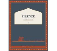 Florence: A Keepsake Journal: A Guided Travel Diary and Photo Album with 30 Photo Spaces, Writing Prompts, and the Story Behind Each Place