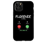 Florence Appelle et Je Dois partir en Voyage en Italie Coque pour iPhone 11 Pro