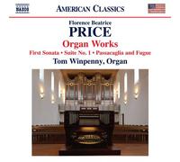 Florence Beatrice Price – Œuvres pour orgue : Première Sonate / Suite Numéro 1 – CD – NAXOS