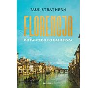 Florence. De Dante à Galilée