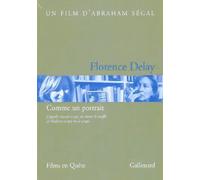 Florence Delay, Comme Un Portrait