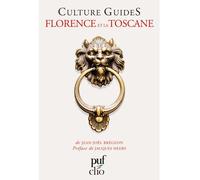 Florence et la Toscane - Jean-Joël Brégeon - Puf - broché - Etude