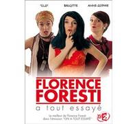 Florence Foresti a tout essayé G
