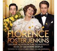 FLORENCE FOSTER JENKINS-OST CD NEUF DESPLAT/BRAHMS/CHOPIN/MOZART/+