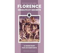 Florence insolite et secrète