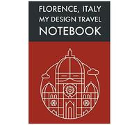 Florence, Italy My Design Travel Notebook: Dot Grid Notebook & 5mm X 5mm Graph Notebook 6" X 9" Size For Designers, Architects, Artists, Professionals, Teens, Students