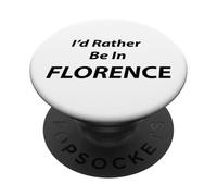Florence, Je préfèrerais y être PopSockets PopGrip Adhésif
