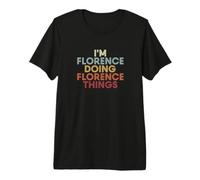 Florence Name Florence Personalized Name First Given T-Shirt Haut de Gamme