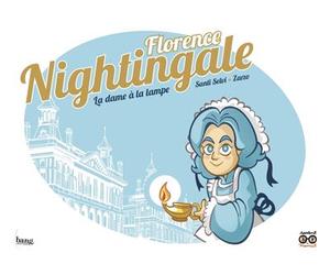 Florence Nightingale - La dame à la lampe - Santi Selvi - Bang ediciones - cartonné - Bande dessinée jeunesse