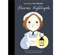 Florence Nightingale Volume 74 by Maria Isabel Sanchez Vegara & Illustrated by Kelsey Garrity Riley Maria Isabel Sanchez Vegara Illustrated by Kelsey Garrity Riley (Auteur)