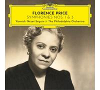Florence Price – Symphonies Numéros 1 et 3 – Philadelphia Orchestra, Yannick Nézet-Séguin – CD