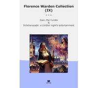 Florence Warden Collection (IX): Joan Curate Scheherazade London Night Entertainment