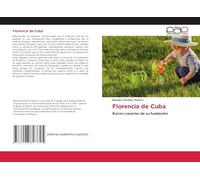 Florencia de Cuba: Raíces canarias de su fundación