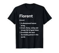 Florent Définition du nom Dictionnaire Amusant T-Shirt Graphique avec Valeur