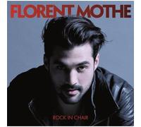 Florent Mothe - Rock in Chair