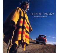 Pagny, Florent - Ailleurs Land