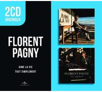 Florent Pagny – Aime la vie / Tout simplement – 2 CD (Originaux)