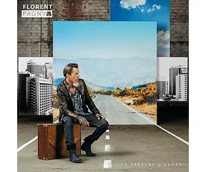 Florent Pagny - Florent Pagny - Le Present D'abord Moins Cher)