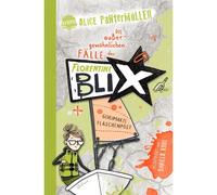 Florentine Blix (2). Geheimakte Flaschenpost