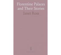 Florentine Palaces and Their Stories
