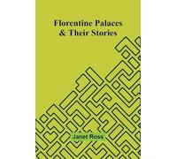 Florentine palaces & their stories