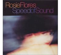 Flores, Rosie - Speed of Sound by Flores, Rosie (2001) Audio CD
