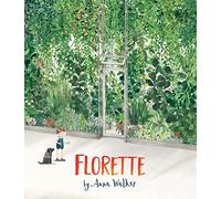 Florette: A Beautiful Picture Book About the Magic of Nature and Finding Friendship in the City for Kids (Ages 4-7)