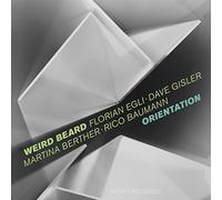 Florian Egli Weird Beard - Orientation