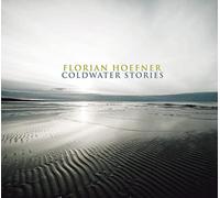 Florian Hoefner Group Coldwater Stories (CD) Album
