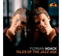 Florian Noack Florian Noack: Tales of the Jazz Age (CD) Album