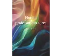 Florian, o Professor das Cores