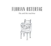 Florian Ostertag – Flo and the Machine – CD