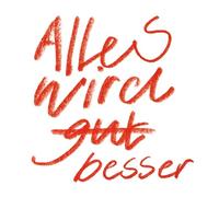 Florian Paul & die Kapelle der Letzten Hoffnung - Alles Wird Besser [Import]