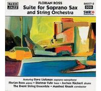 Florian Ross Suite For Soprano Sax And String Orchestra (CD) Album