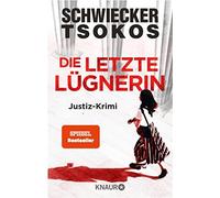 Florian Schwiecker Prof. D Die letzte Lügnerin: Justiz-Krimi SPIEGEL B (Poche)