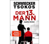 Florian Schwiecker Prof. Dr. Michael Tso Der dreizehnte Mann: Justiz-Kr (Poche)