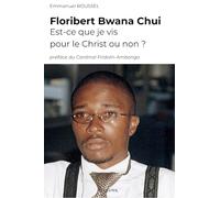 Floribert Bwana Chui: Est ce que je vis pour le Christ ou non?