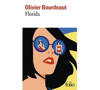 Olivier Bourdeaut – Florida – Roman – Poche
