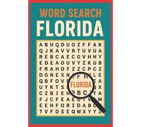 FLORIDA ADVENTURES WORD SEARCH PUZZLE: A Fun and Educational Puzzle Book Celebrating the Sunshine State Explore Florida’s Beaches, Cities & Wildlife ... Search Puzzles All About the State of Florida