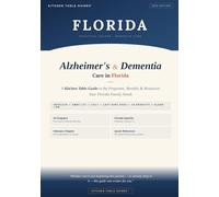 Florida Alzheimer's & Dementia Step By Step Benefits Action Plan: A 2026 Step By Step Action Plan For Finding Florida Programs and Benefits To Help Your Loved Ones