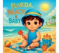 Florida, Beach & Baby Paperback Book By Kijana Thomas