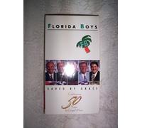 Florida Boys - Saved By Grace [VHS]