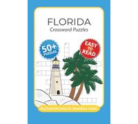 Florida Crossword Puzzles: Crossword Puzzles with Easy to Read Print about Florida, Ocean, Landmarks and More I 6x9 inches, 120 pages I 50+ Puzzles … Ideal Gift for residents, snowbirds and tourists
