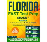 Florida FAST Test Prep Grade 1: Star Reading & Math Mastery - B.E.S.T. Aligned Breakdowns, Expert Strategies and 400 Q&As with Detailed Explanations (10 Full-Length Tests)