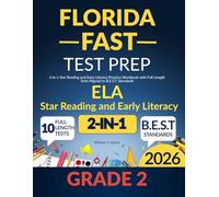 Florida FAST Test Prep Grade 2 ELA: 2-in-1 Star Reading and Early Literacy Practice Workbook with Full-Length Tests Aligned to B.E.S.T. Standards