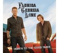 Florida Georgia Line - Here's to The Good Times