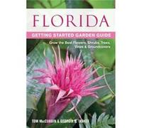 Florida Getting Started Garden Guide by Tom MacCubbinGeorgia B. Tasker Tom MacCubbinGeorgia B. Tasker (Auteur)